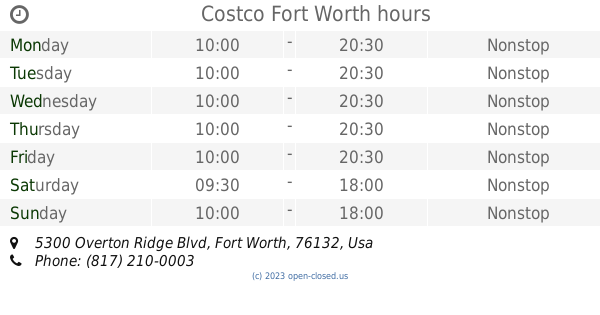 Costco Fort Worth hours, 5300 Overton Ridge Blvd